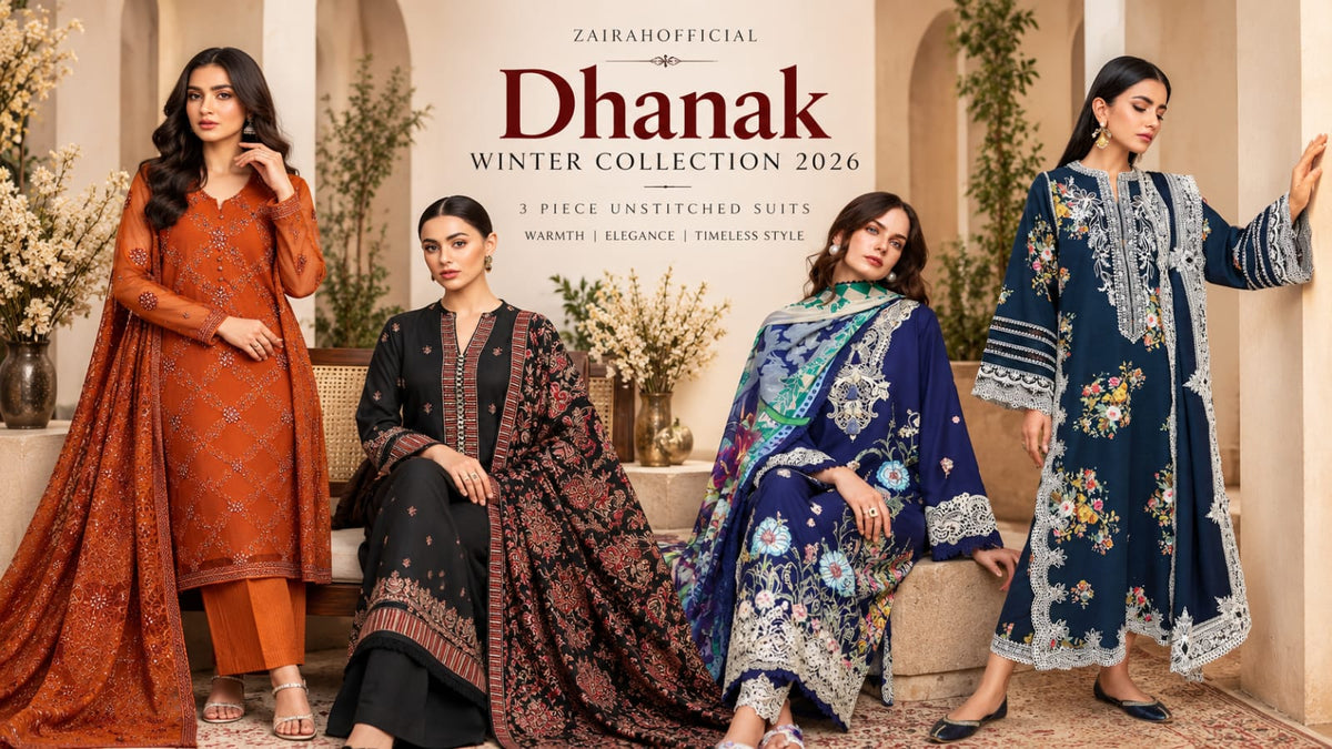 Dhanak Winter Collection 2026 in Pakistan – Women's 3 Piece Unstitched Suits | zairahofficial